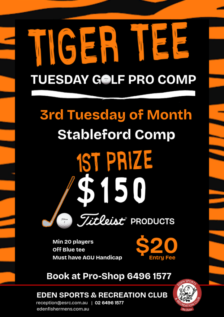 tiger-tee-a4-portrait 23 9 26 Tiger Tee Tuesday Golf pro comp 3rd tuesday of the month stableford comp